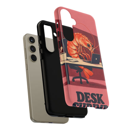 Desk Shrimp Samsung Galaxy Tough Case