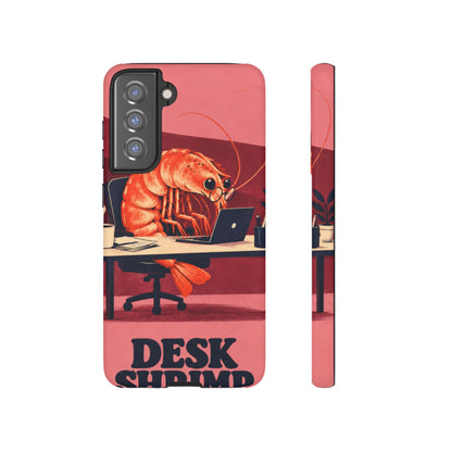 Desk Shrimp Samsung Galaxy Tough Case