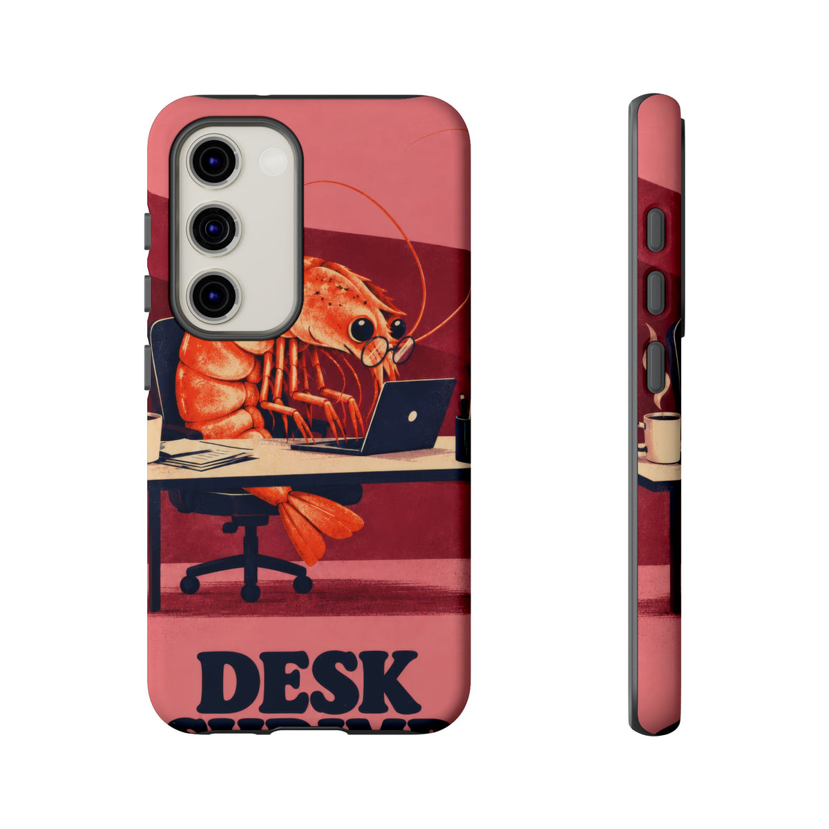 Desk Shrimp Samsung Galaxy Tough Case