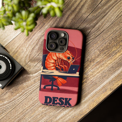 Desk Shrimp iPhone Tough Case