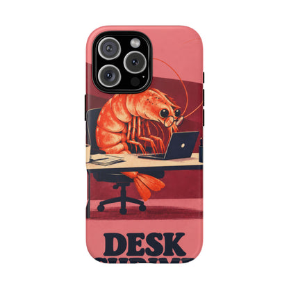 Desk Shrimp iPhone Tough Case