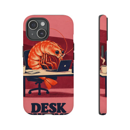 Desk Shrimp iPhone Tough Case