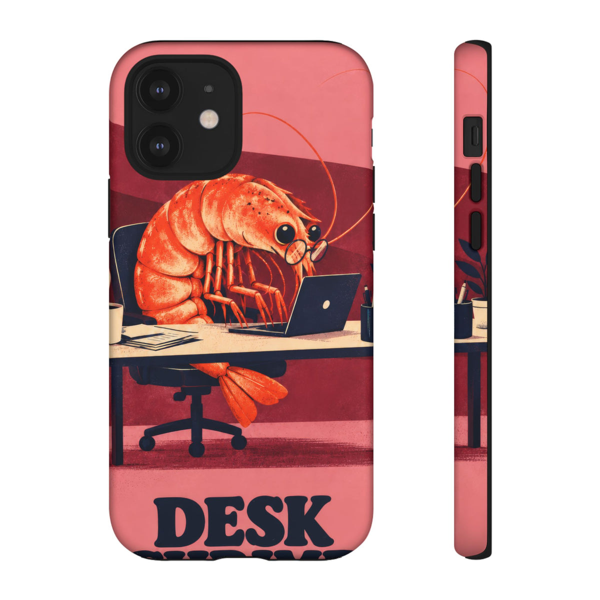Desk Shrimp iPhone Tough Case