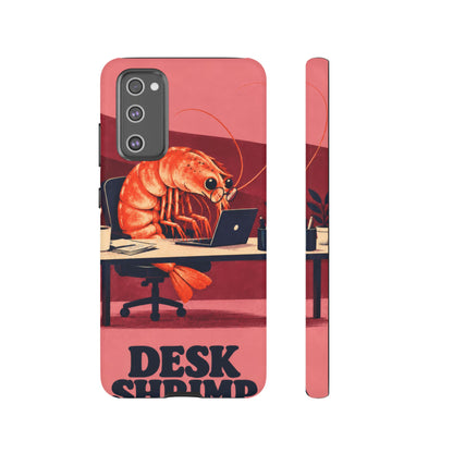 Desk Shrimp Samsung Galaxy Tough Case