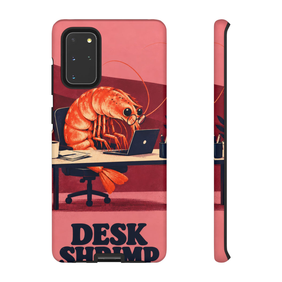 Desk Shrimp Samsung Galaxy Tough Case