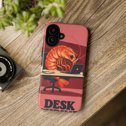 Desk Shrimp iPhone Tough Case