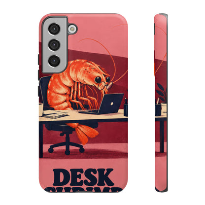 Desk Shrimp Samsung Galaxy Tough Case