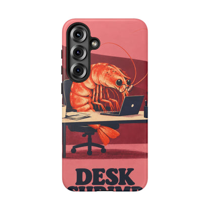 Desk Shrimp Samsung Galaxy Tough Case