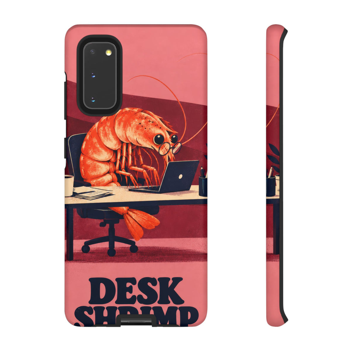 Desk Shrimp Samsung Galaxy Tough Case