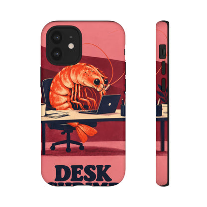 Desk Shrimp iPhone Tough Case