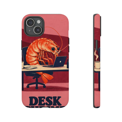 Desk Shrimp iPhone Tough Case