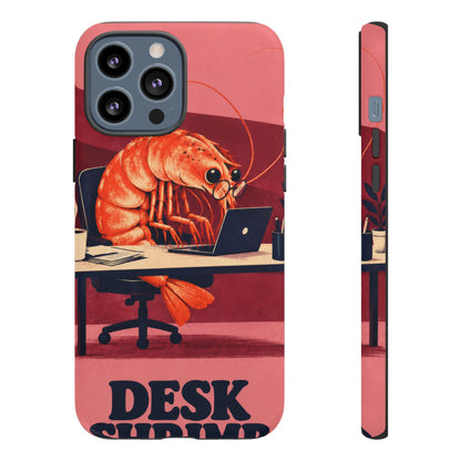 Desk Shrimp iPhone Tough Case