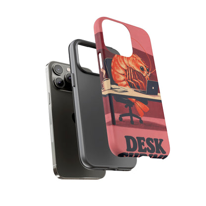Desk Shrimp iPhone Tough Case