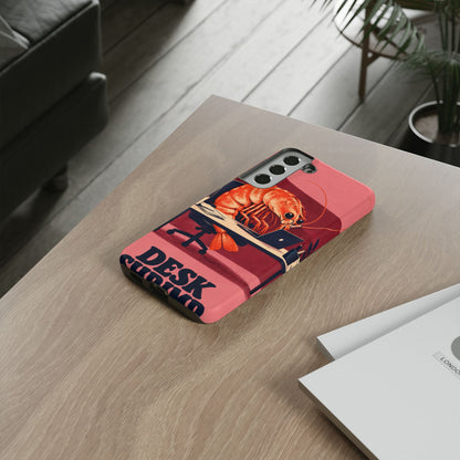 Desk Shrimp Samsung Galaxy Tough Case