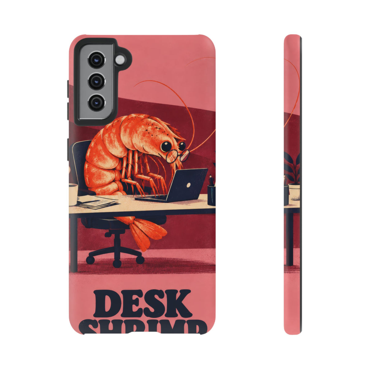 Desk Shrimp Samsung Galaxy Tough Case