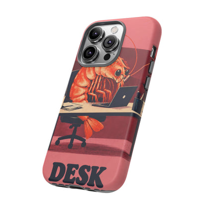 Desk Shrimp iPhone Tough Case
