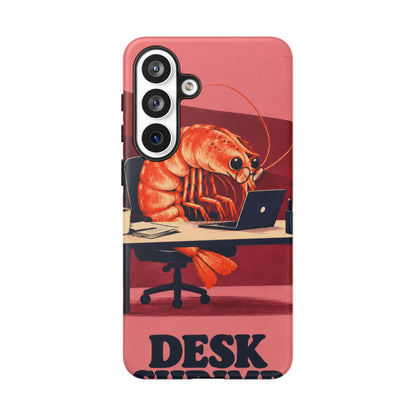 Desk Shrimp Samsung Galaxy Tough Case