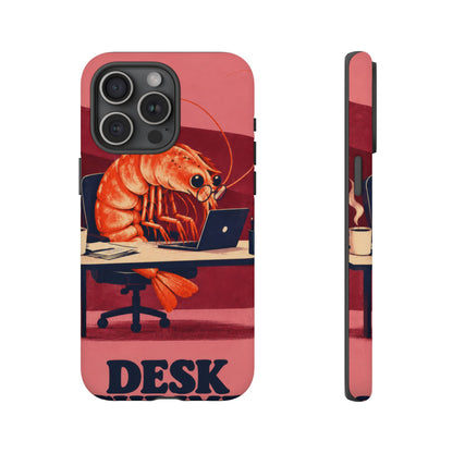 Desk Shrimp iPhone Tough Case