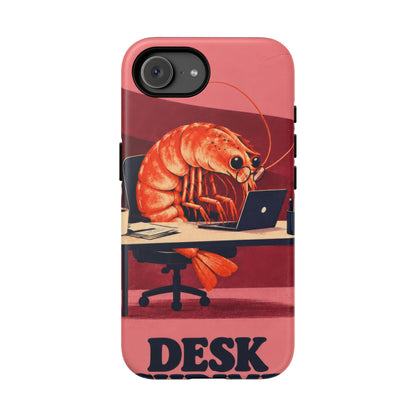 Desk Shrimp iPhone Tough Case