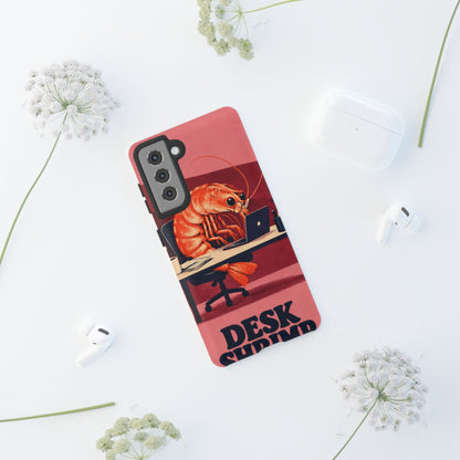 Desk Shrimp Samsung Galaxy Tough Case